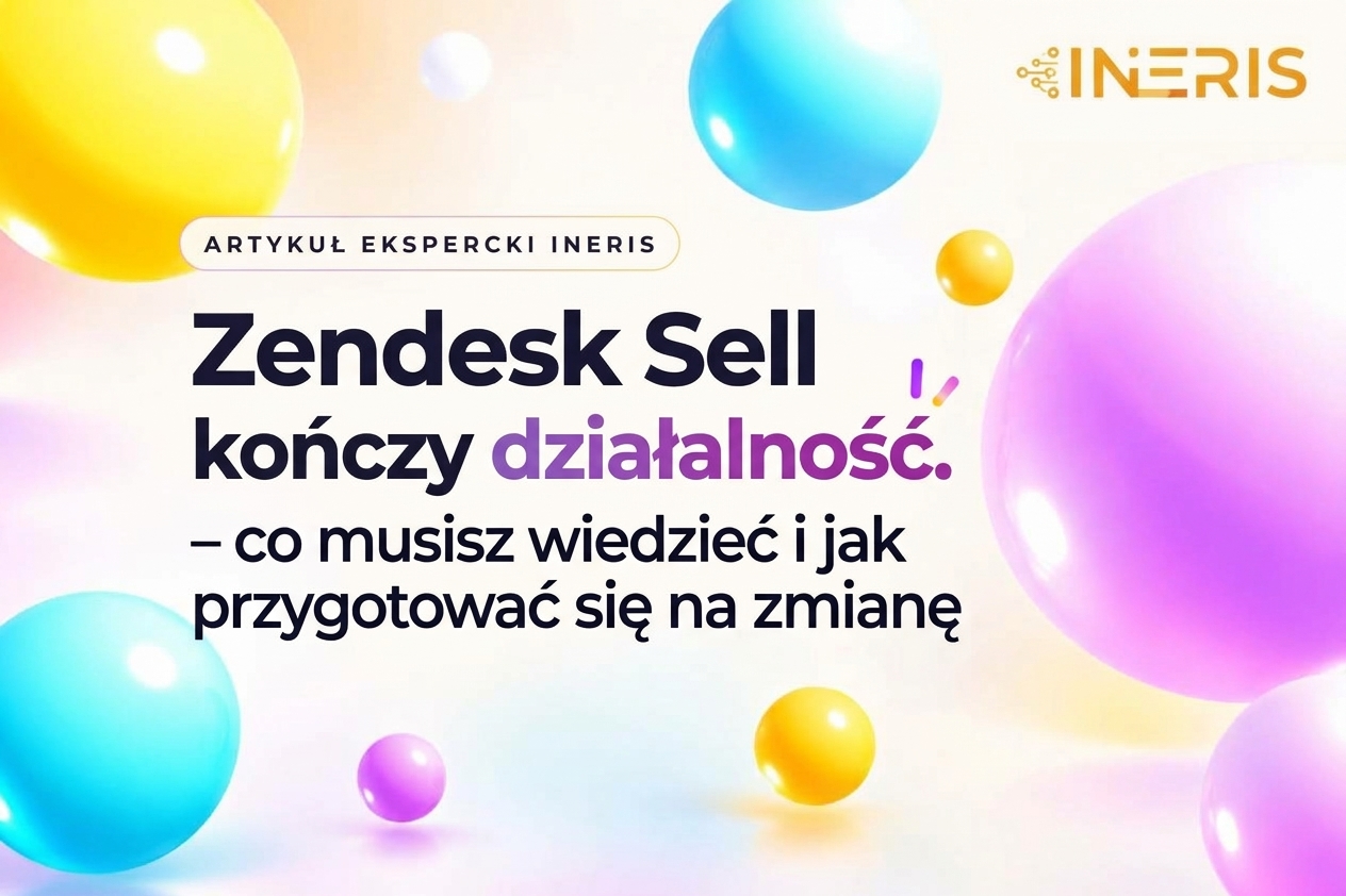 Zendesk Sell kończy działalność – co musisz wiedzieć i jak przygotować się na zmianę